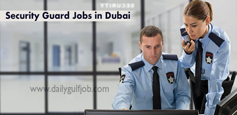 jobs for security guard in dubai