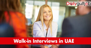 walk in interviews in dubai