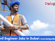 Civil Engineer Jobs in Dubai