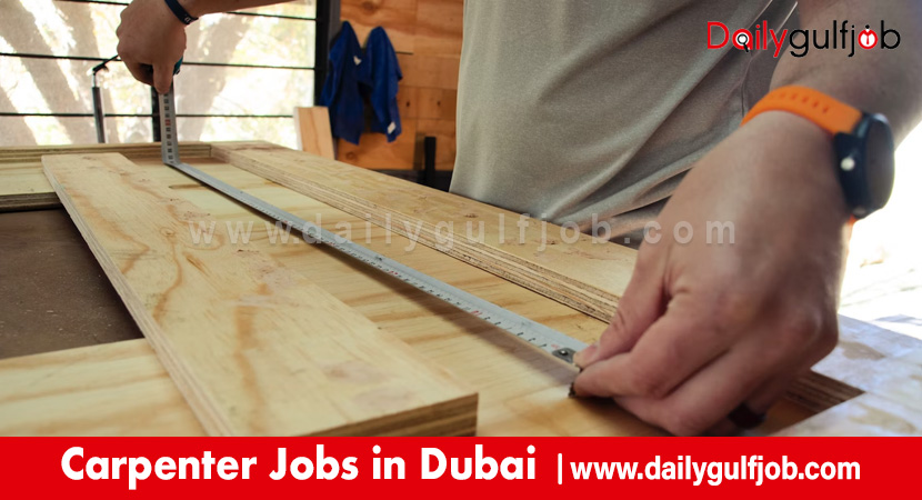 Carpenter Jobs in Dubai 2023