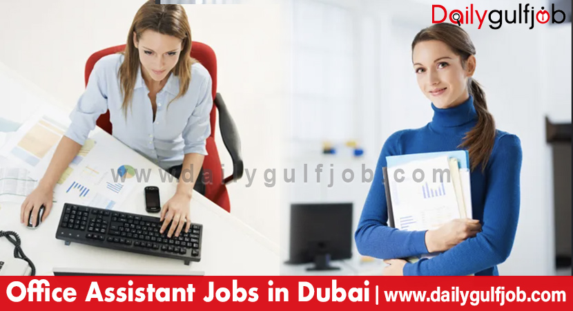 Office Assistant Jobs in Dubai