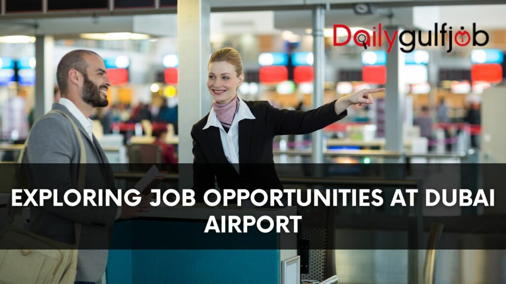 Dubai Airport Careers 1