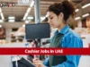 Cashier Jobs in UAE